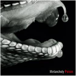 Melancholy (RUS) : Poison